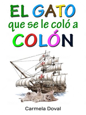 cover image of El gato que se le coló a Colón